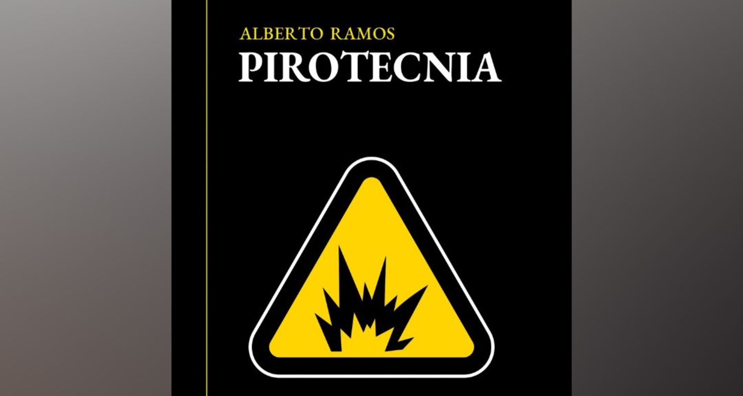 “Pirotecnia", Alberto Ramos